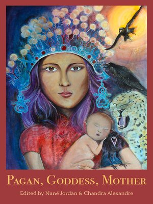 cover image of Pagan, Goddess, Mother